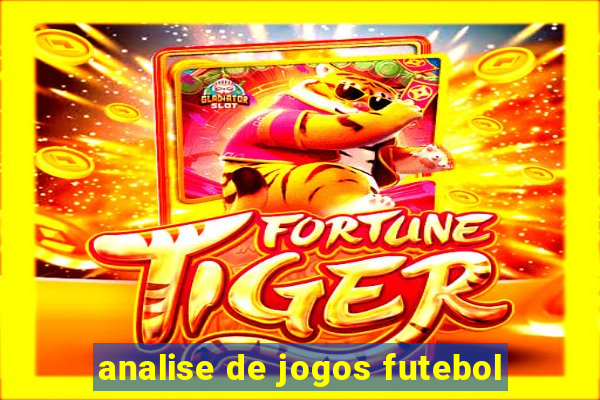 analise de jogos futebol